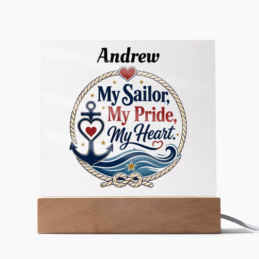 Personalized My Sailor My Pride My Heart Acrylic Plaque – Navy Family Gift